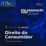 Pós-Graduação Lato Sensu em Direito do Consumidor - 12 Meses (JUS21 2024)
